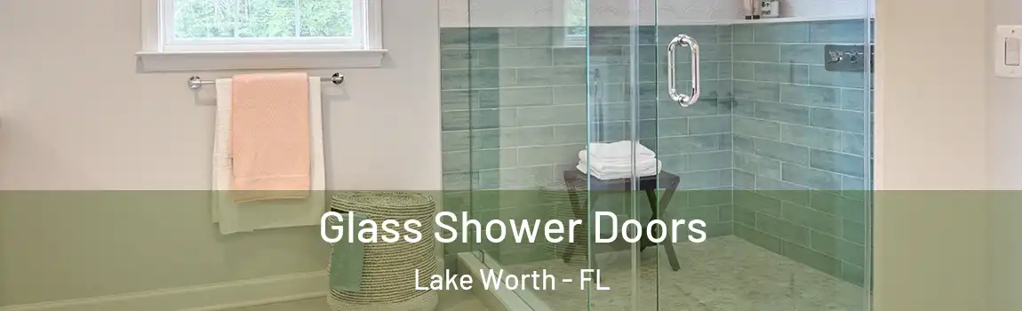 Glass Shower Doors Lake Worth - FL